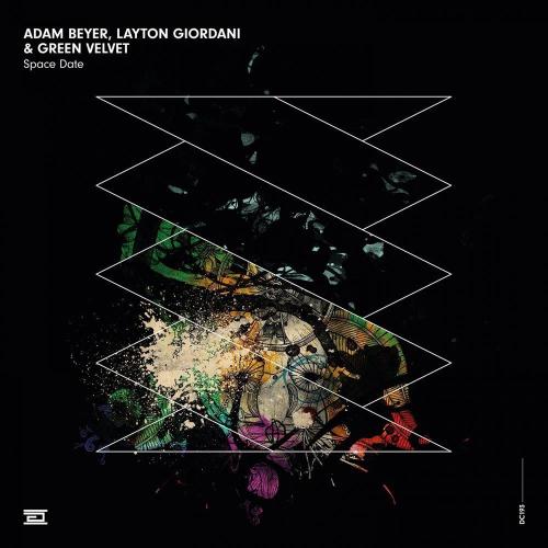 Adam Beyer, Layton Giordani, Green Velvet - Space Date