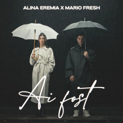 Alina Eremia & Mario Fresh - Ai Fost