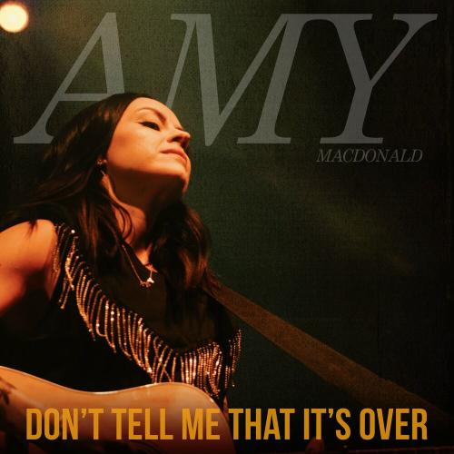 Amy Macdonald - Don't Tell Me That It's Over