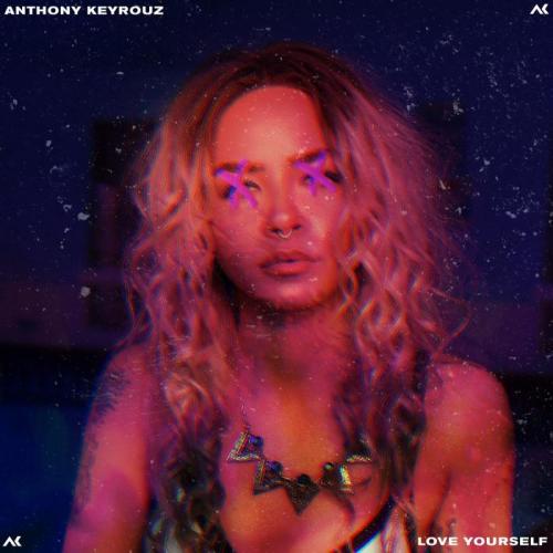 Anthony Keyrouz - Love Yourself