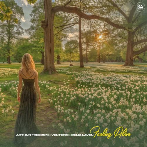 Arthur Freedom , Venteris & Delia Laven - Feeling Alive