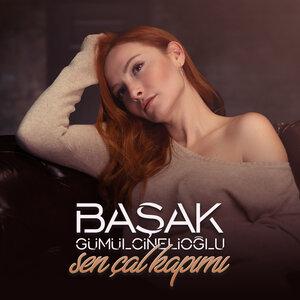 Başak Gümülcinelioğlu - Sen Çal Kapımı