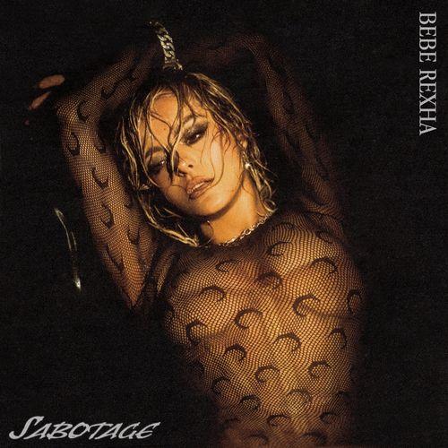Bebe Rexha - Sabotage