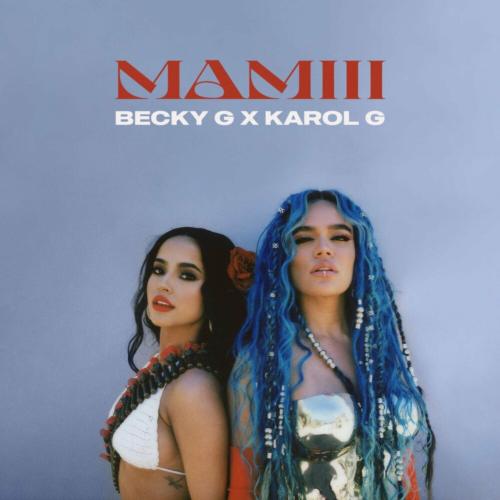 Becky G feat. Karol G - Mamiii