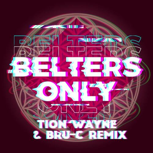 Belters Only, Tion Wayne, Bru-C & Jazzy - Make Me Feel Good (Tion Wayne & Bru-C Remix)