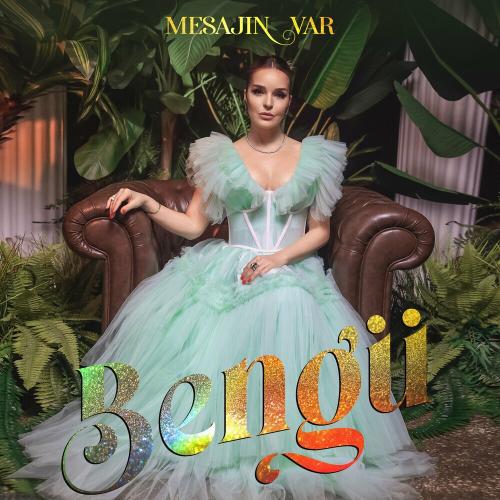 Bengü - Mesajın Var