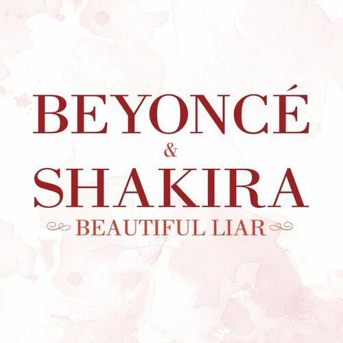Beyoncé & Shakira - Beautiful Liar