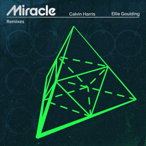 Calvin Harris & Ellie Goulding - Miracle (Breaks Mix)