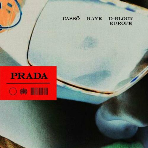 Casso feat. Raye & D-Block Europe - Prada