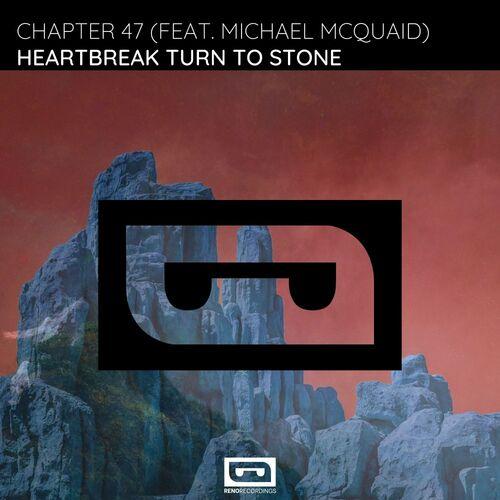 Chapter 47 - Heartbreak Turn To Stone (Radio Edit)