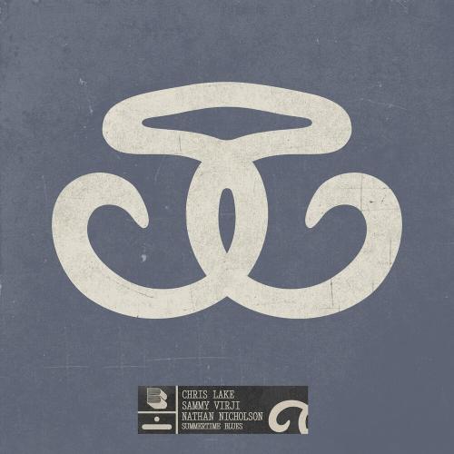 Chris Lake feat. Sammy Virji & Nathan Nicholson - Summertime Blues