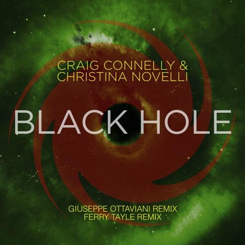 Craig Connelly & Christina Novelli - Black Hole (Giuseppe Ottaviani Remix)