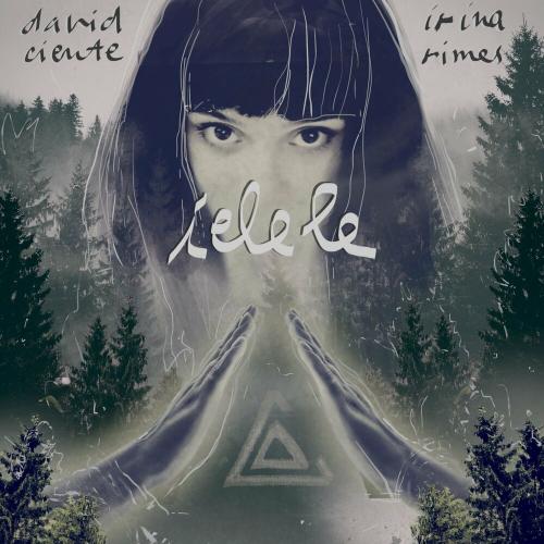 David Ciente & Irina Rimes - Ielele