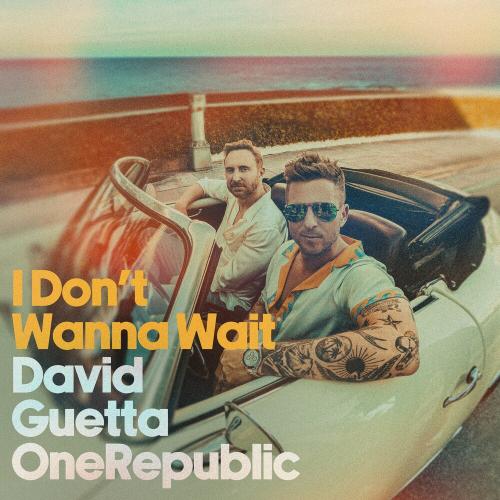 David Guetta feat. OneRepublic - I Don't Wanna Wait