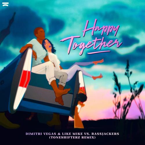 Dimitri Vegas & Like Mike & Bassjackers - Happy Together (Toneshifterz Remix)