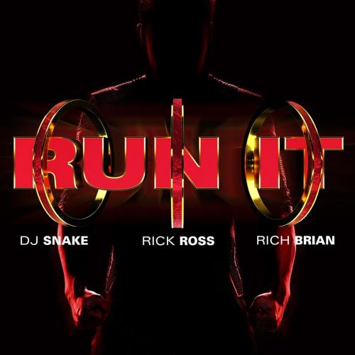 DJ Snake feat. Rick Ross & Rich Brian - Run It
