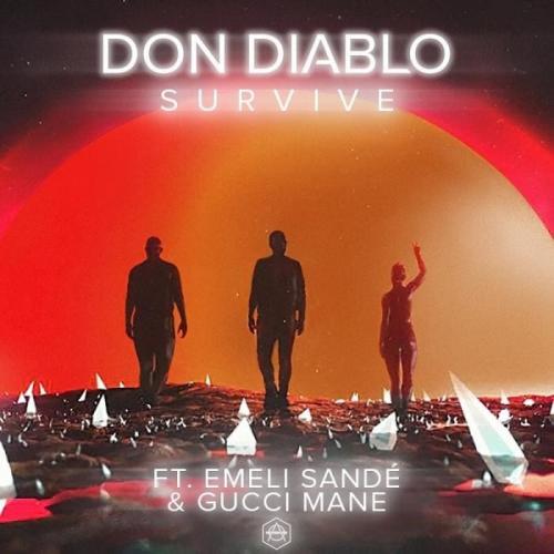Don Diablo feat. Emeli Sandé, Gucci Mane - Survive