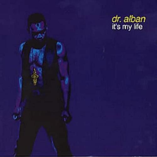 Dr. Alban - It's My Life