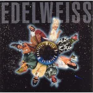 Edelweiss - To the mountain top