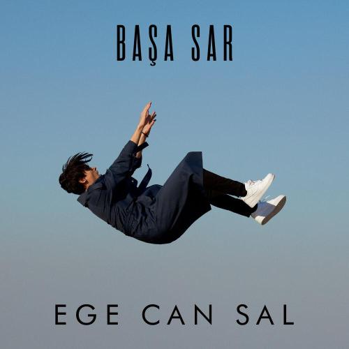 Ege Can Sal - Başa Sar