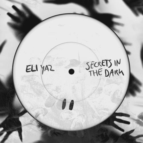 ELI YAZ - Secrets In The Dark (Hard Techno Edit)