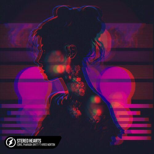 EQRIC, PHARAØH, Britt ft. Kris Norton - Stereo Hearts