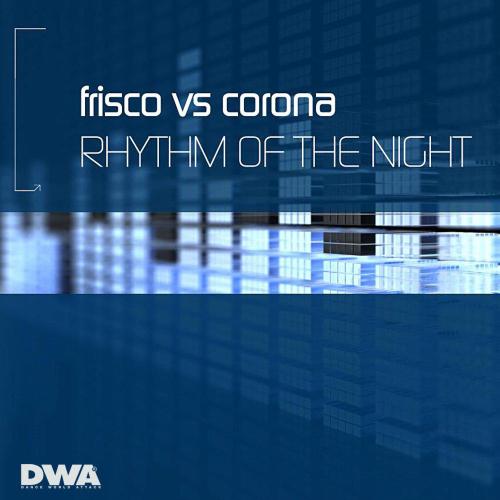 Frisco feat. Corona - The Rhythm of the Night (Micky Modelle Remix)