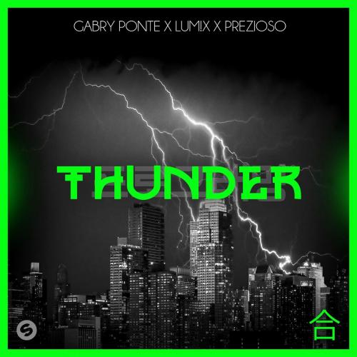 Gabry Ponte x LUM!X feat. Prezioso - Thunder