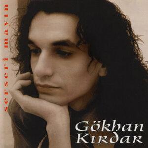 Gökhan Kırdar - Yerine Sevemem