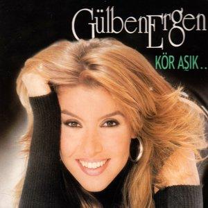 Gülben Ergen - Kör Aşık