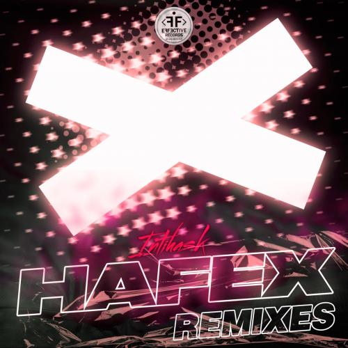 Hafex - Intihask (Oneil Remix)