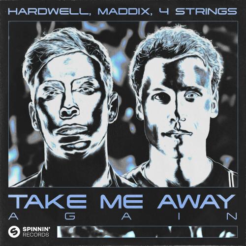 Hardwell, Maddix & 4 Strings - Take Me Away Again
