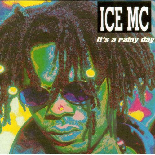 Ice MC - It-'s A Rainy Day