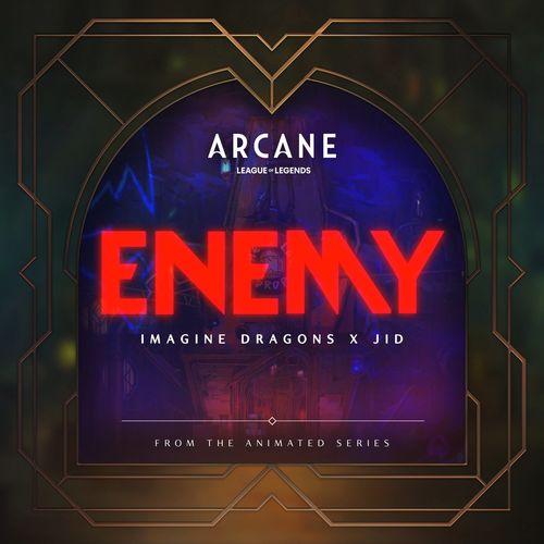Imagine Dragons - Enemy (from the series Arcane League of Legends)