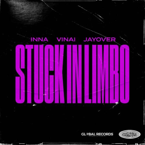 INNA feat. VINAI & Jayover - Stuck In Limbo