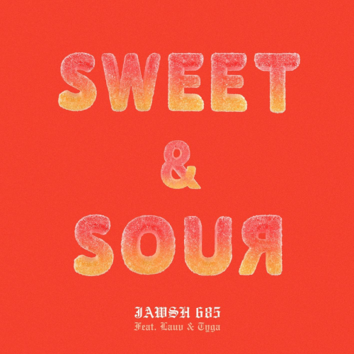 Jawsh 685 feat. Lauv & Tyga - Sweet & Sour