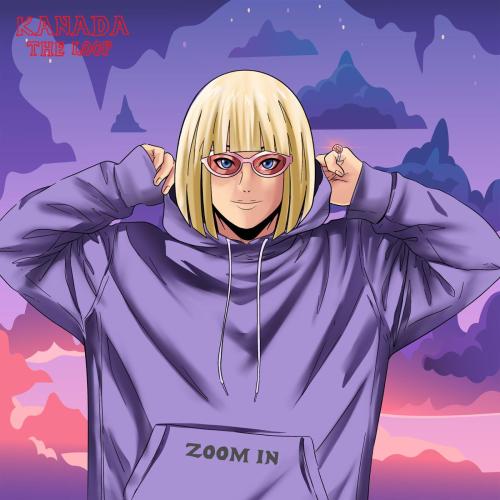 KANADA THE LOOP - ZOOM IN