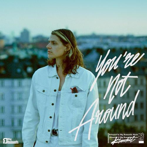 Kimchii - You're Not Around