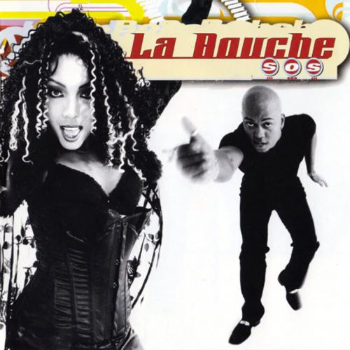 La Bouche - S.O.S