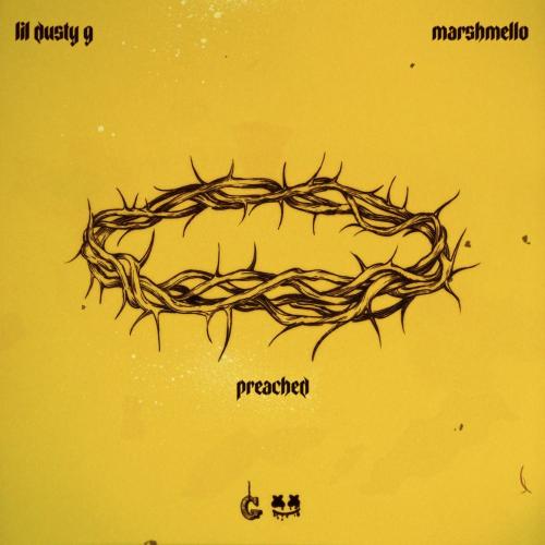 LIL DUSTY G & Marshmello - Preached