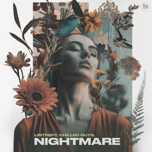Lintrepy & chilled guys. - Nightmare