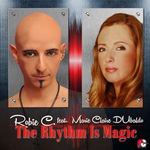 Marie Claire D'Ubaldo, Robie C. - The Rhythm Is Magic