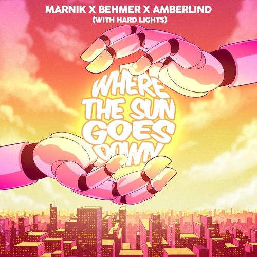 Marnik feat. Behmer & Amberlind & Hard Lights - Where The Sun Goes Down