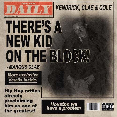 Marqus Clae - Kendrick, Clae & Cole