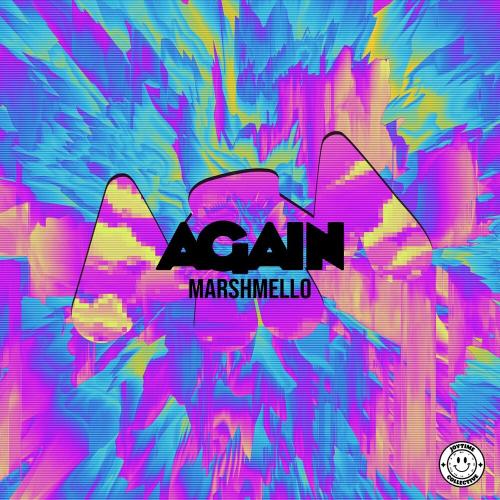 Marshmello - Again