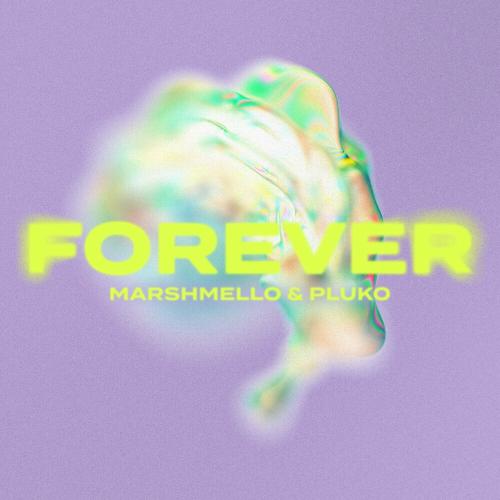 Marshmello & Pluko - Forever