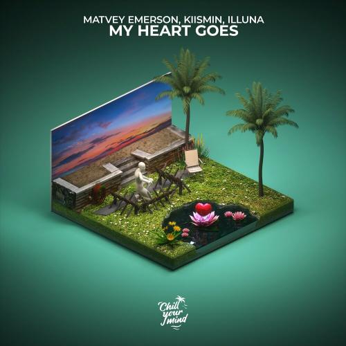 Matvey Emerson, Kiismin & illuna - My Heart Goes