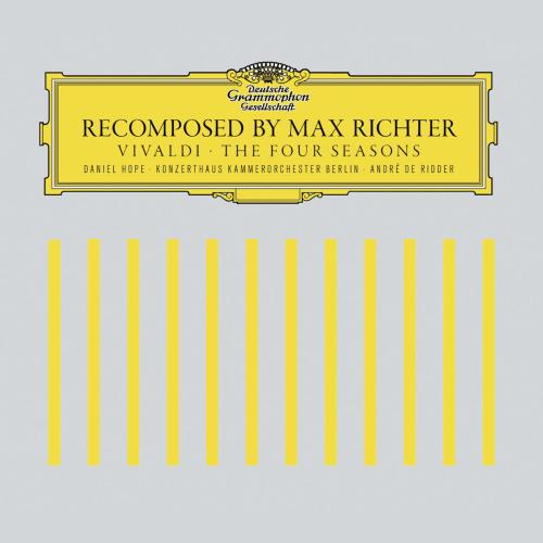 Max Richter, Daniel Hope, Konzerthaus Kammerorchester Berlin & Andre de Ridder - Recomposed By Max Richter Vivaldi, The Four Seasons Spring 1 (2012)