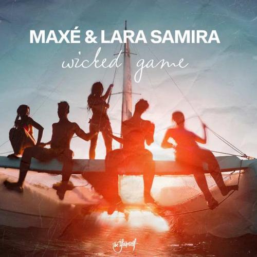 MaxE & Lara Samira - Wicked Game
