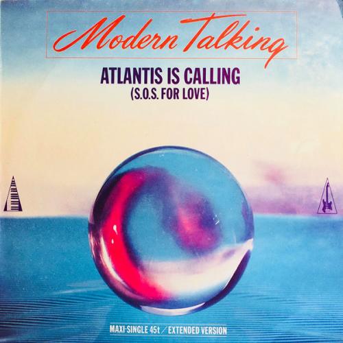 Modern Talking - Atlantis Is Calling (S.O.S. for Love)